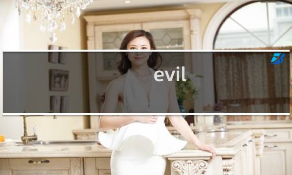 evil 罪恶 攻略