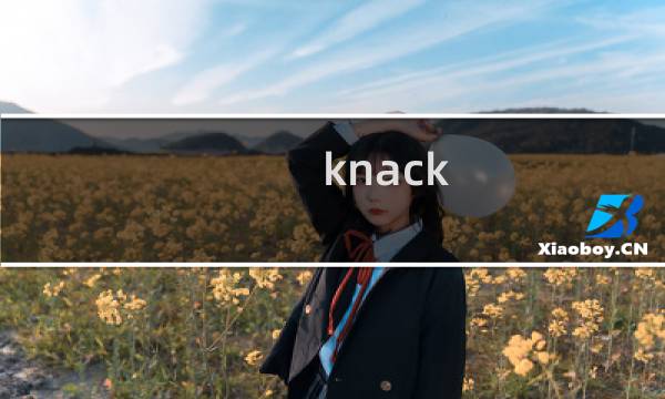 knack 流程攻略