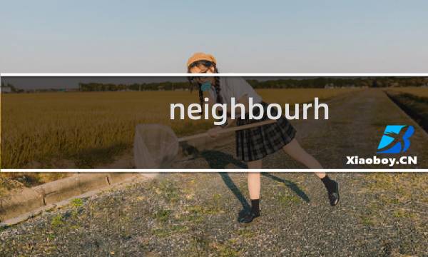 neighbourhood的中文（neighbourhood）图片