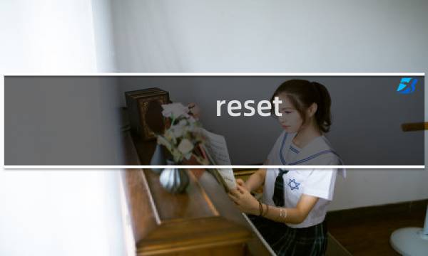 reset