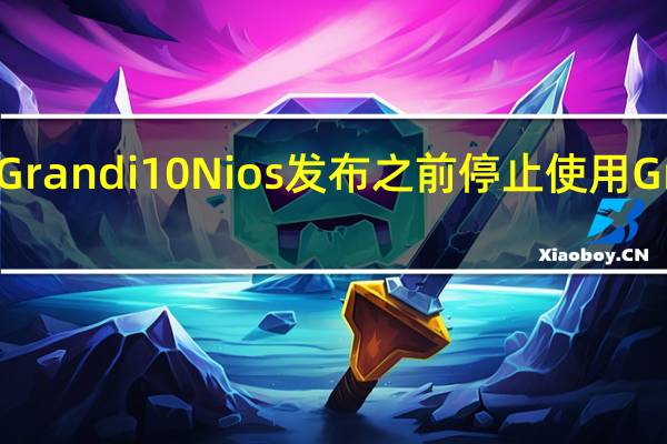 现代汽车将在Grand i10 Nios发布之前停止使用Grand i10柴油发动机