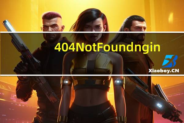 404 Not Foundngin