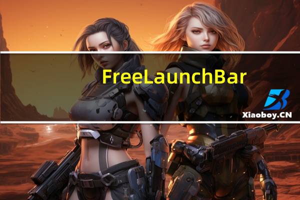 Free Launch Bar(快速启动栏增强工具) V2.0.0.0 Win10中文版（Free Launch Bar(快速启动栏增强工具) V2.0.0.0 Win10中文版功能简介）