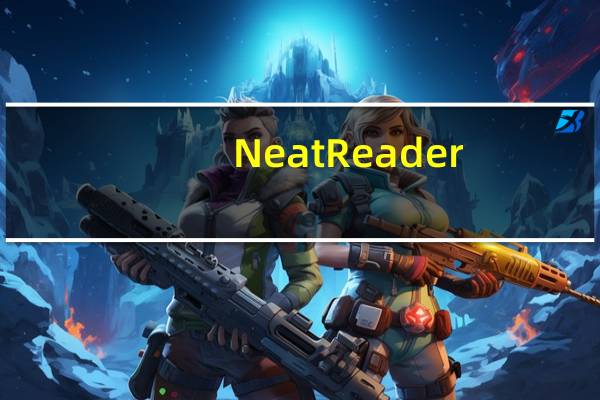 Neat Reader(ePub阅读器) V8.0.8 官方中国版(Neat Reader(ePub阅读器) V8.0.8 官方中国版功能简介)