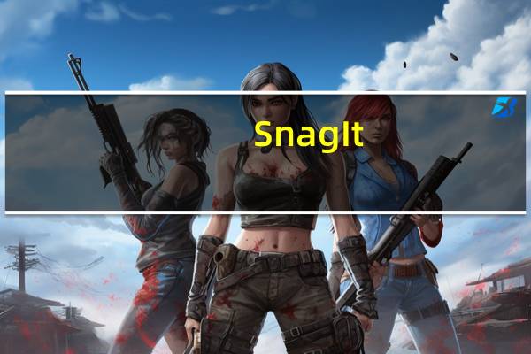 SnagIt(屏幕捕捉软件) V22.0.2.16407 官方最新版(SnagIt(屏幕捕捉软件) V22.0.2.16407 官方最新版功能简介)