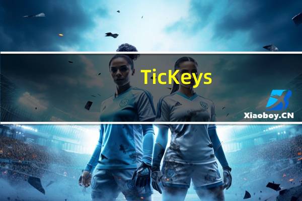 TicKeys(键盘音效软件) V1.1.1 官方版(TicKeys(键盘音效软件) V1.1.1 官方版功能简介)