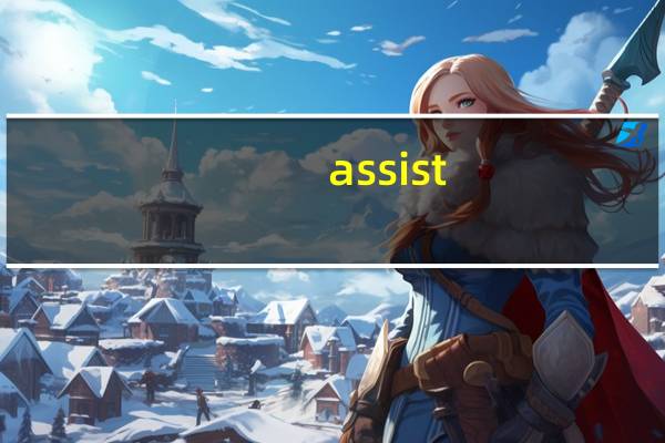 assist