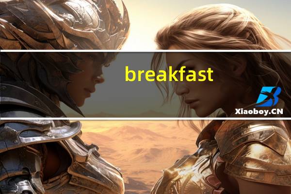 breakfast