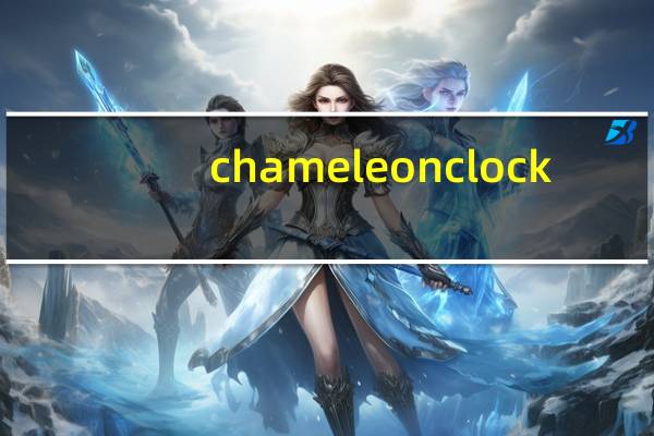 chameleon clock(桌面精简时钟小工具) V1.0 免费版（chameleon clock(桌面精简时钟小工具) V1.0 免费版功能简介）
