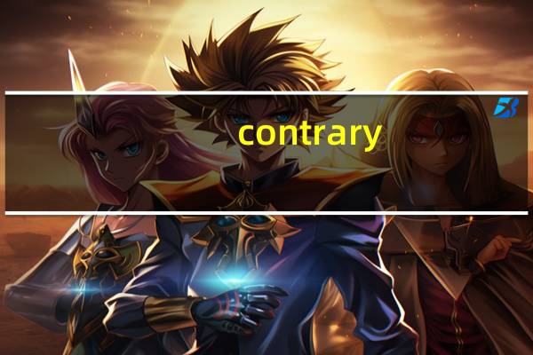 contrary