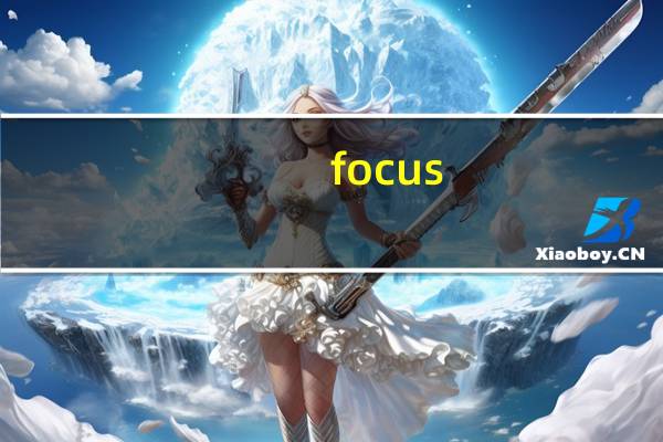 focus