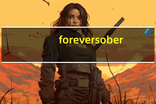 forever sober(FOREVER SAPPHIRE BULE简介)