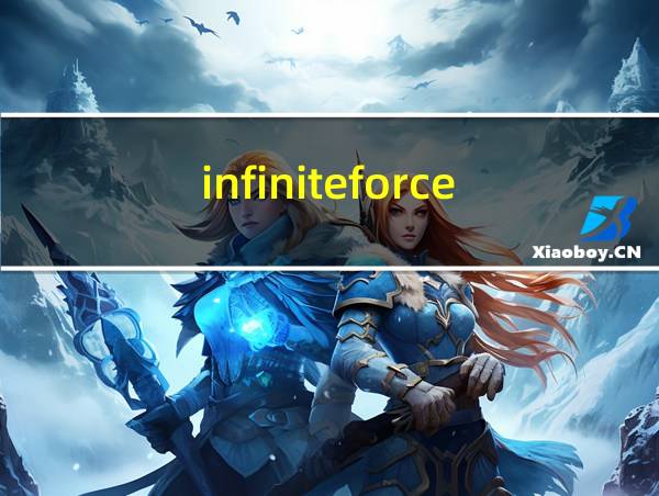 infinite force（Infinite Warrior Rogue Edition简介）
