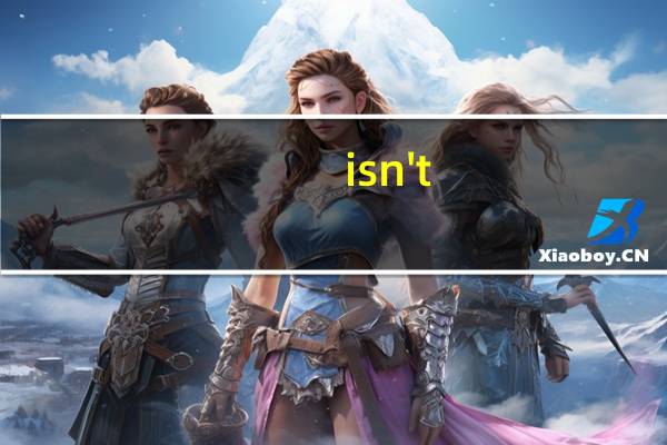 isn't