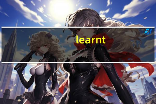 learnt
