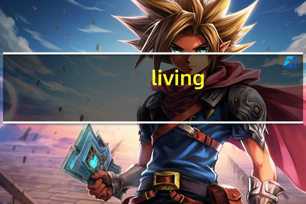 living