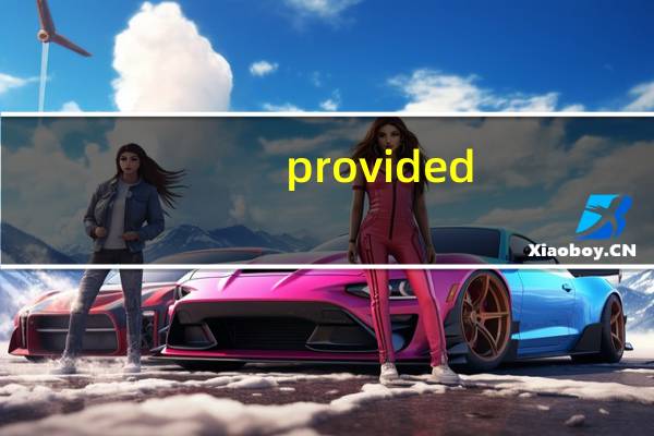 provided