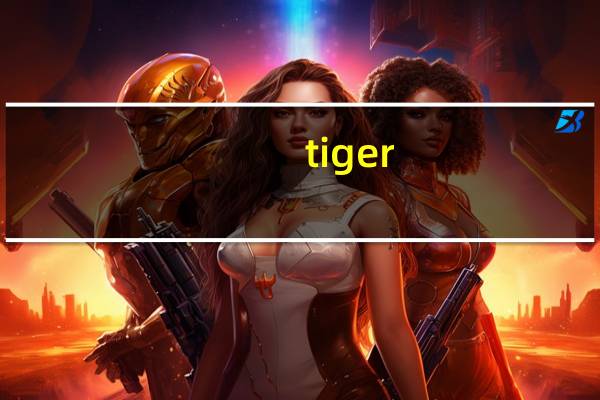 tiger