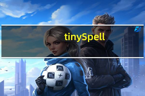 tinySpell(英文拼写检查软件) V1.9.62 英文免费版(tinySpell(英文拼写检查软件) V1.9.62 英文免费版功能简介)