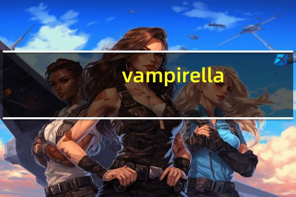 vampirella(Vampire!简介)