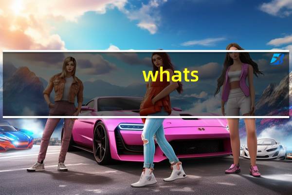 whats